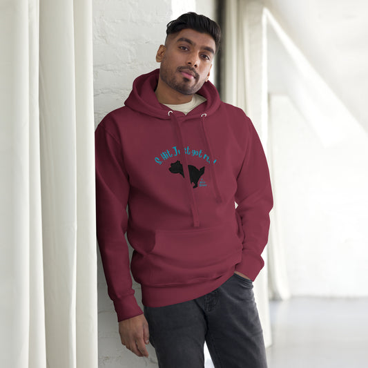 S. Hit Just Got Real - Terrier Unisex Hoodie