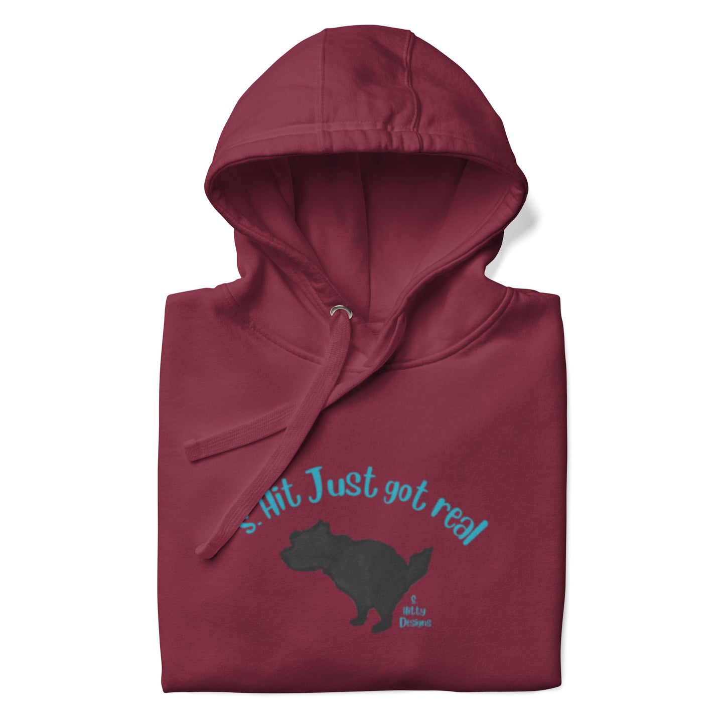 S. Hit Just Got Real - Terrier Unisex Hoodie